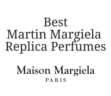 Best Martin Margiela Replica Perfumes