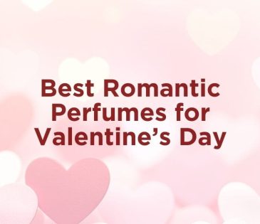 Best Romantic Perfumes For Valentine's Day